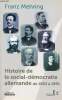 Histoire de la social-démocratie allemande de 1863 à 1891 - Collection Histoire.. Mehring Franz