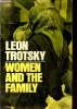 Women and the family.. Trotsky Leon