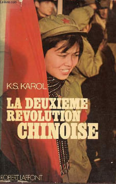 La deuxième révolution chinoise.. K.S. Karol