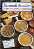 Les carnets de cuisine n°6 potages, soupes et consommés 143 recettes pas à pas.. Collectif