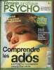 Féminin pratique psycho n°1 oct.nov. 2005 - Parents enfants pourquoi ça bloque ? - la puberté une transformation radicale - le corps à l'âge de la ...