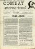 Combat international n°17 IIe année 30 juin 1986 - 1936-1986 - élections en Espagne - vive la classe ouvrière sud-africaine - réaction sur toute la ...
