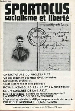 Spartacus socialisme et liberté n°B74 -R4 décmebre 1976 janvier 1977 - La dictature du prolétariat - un prolonement des luttes révolutionnaires - ...