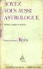Soyez vous aussi astrologue ! - Collection la roue céleste - 4e édition.. Brahy Gustave-Lambert