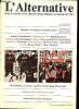 L'Alternative n°1 novembre-décembre 1979 - Dossier travailleurs et syndicats libres - où en est le KOR ? - la situaction actuelle et le programme de ...