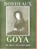 Goya 1746-1828 - Bordeaux.. Collectif