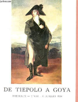 De Tiepolo a Goya - Bordeaux 7 mai - 31 juillet 1956.. Martin-Méry