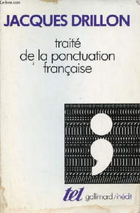 Traité de la ponctuation française - Collection Tel n°177.