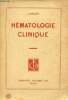 H&eacute;matologie clinique - 2e &eacute;dition.. A.B&eacute;cart