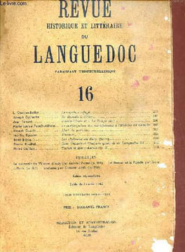 Revue historique et littéraire du Languedoc n°16 décembre 1947 - Le suprême refuge L.Charles-Bellet - de Ramsès à Hitler Joseph Calmette - Josette ...