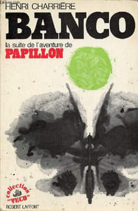 Banco la suite de l'aventure de Papillon - Collection vécu.