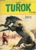 Album Turok n°5 - Contenant le n°11 1974 + le n°12 1975 -Turok le monstre caché - la capture de furie noire - les habitations fortifiées - la fin du ...