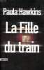 La fille du train.. Hawkins Paula