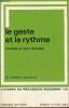 Le geste et le rythme rondes et jeux dansés de la naissance à la préadolescence - Cahiers de pédagogie moderne n°31 - Collection Bourrelier.. ...