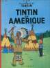 Les aventures de Tintin - Tintin en Amérique.. Hergé