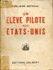 Un &eacute;l&egrave;ve pilote aux Etats-Unis.. Bataille Carl-Jean