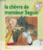 La chèvre de Monsieur Seguin - Conte traditionnel.. De Lesseps Emmanuèle