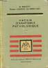 Précis d'anatomie pathologique - Tome 1 - 2e édition.. Roussy Gustave & Leroux Roger & Oberling Charles