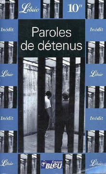 Paroles de détenus.. Guéno Jean-Pierre