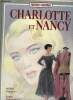 Charlotte et Nancy - Portraits souvenirs - Incomplet.. Christin Pierre & Goetzinger Annie
