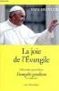La joie de l'évangile - Exhortation apostolique evangelii gaudium 24 novembre 2013.. Pape François