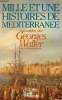 Mille et une histoires de méditerranée.. Walter Georges