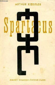 Spartacus - Roman historique.. Koestler Arthur