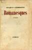 Romanesques - Roman. Chardonne Jacques