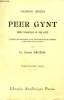 Peer Gynt poème dramatique en cinq actes.. Ibsen Henrik