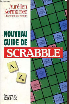 Nouveau guide de scrabble.. Kermarrec Aurélien