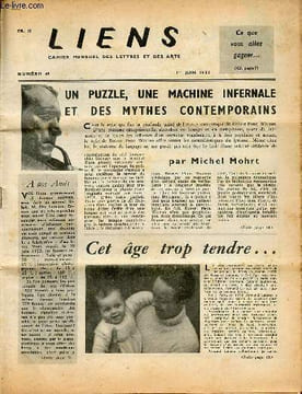 Liens n°49 1er juin 1951 - Un puzzle une machine infernale et des mythes contemporains par Michel Mohrt - cet âge trop tendre ... - maria la tempête ...