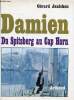 Damien - Du Spitsberg au Cap Horn.. Janichon Gérard