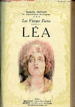 Léa - Les Vierges Fortes - Collection Modern-Bibliothèque.. Prévost Marcel