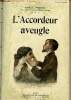 L'Accordeur aveugle - La demoiselle au chat d'or - La première fois - Les chemises - Collection Modern-Bibliothèque.. Prévost Marcel