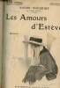 Les Amours d'Estève - Roman - Collection Select-Collection.. Theuriet André