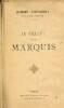 Le filleul d'un marquis.. Theuriet André