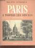 Paris à travers les siècles - Le Faubourg Saint-Germain.. Lefrançois Philippe