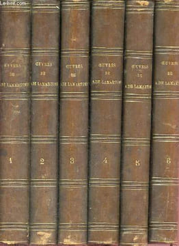 Oeuvres complètes de M.A. De Lamartine - En 6 tomes - Tomes 1 + 2 + 3 + 4 + 5 + 6.. M.A. De Lamartine