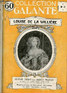 Louise de La Vallière - Collection Galante.