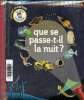 Que se passe-t-il la nuit ? - Mes premières découvertes.. Collectif
