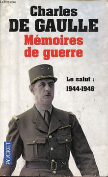 Mémoires de guerre - Tome 3 : Le salut 1944-1946 - Collection Pocket n°2002.. De Gaulle Charles