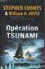 Opération Tsunami - Dossiers Deep Black.. Coonts Stephen & H.Keith William