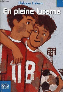 En pleine lucarne - Collection folio junior n°1215.. Delerm Philippe