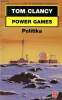 Power games I politika - Collection le livre de poche n°17157.. Clancy Tom & Greenberg Martin