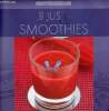 Les jus & smoothies - Collection Cuisine tendance.. Collectif