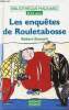 Les enquêtes de Rouletabosse - Collection Bibliothèque Magnard 8/12 ans.. Escarpit Robert