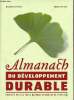Almanach du développement durable.. Collectif