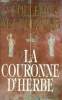 Les maîtres de Rome - Tome 2 - La couronne d'herbe.. McCullough Colleen