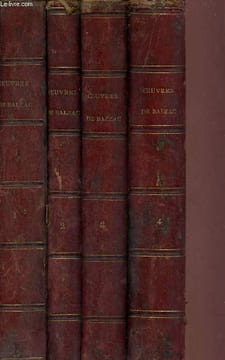 Oeuvres illustrées de Balzac Volumes 1, 3 et 4 + Oeuvres de jeunesse de Balzac illustrées volume 2 (voir sommaire en notice). De Balzac Honoré, De ...