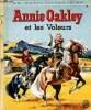 "Annie Oakley et les Voleurs (Collection : ""Un petit livre d'or"" n°98)". McGovern A.